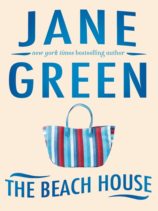 Title details for The Beach House by Jane Green - Wait list